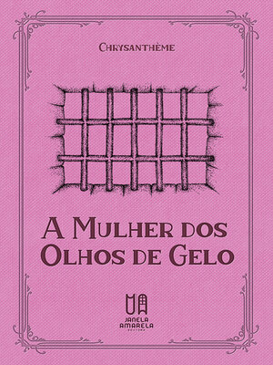 cover image of A Mulher dos Olhos de Gelo
